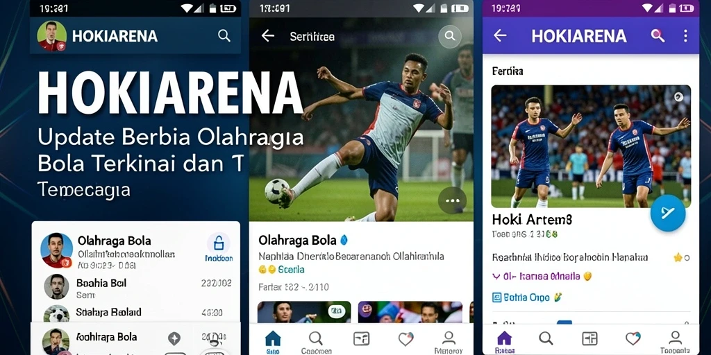 Antarmuka HOKIARENA menampilkan berita olahraga bola terbaru.